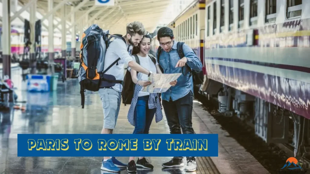 Paris to Rome by train