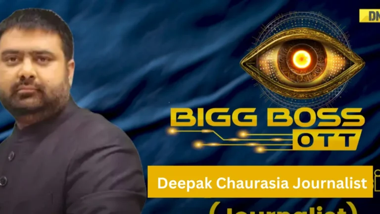 Deepak Chaurasia • Bigg Boss